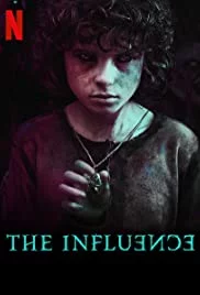 The Influence (2019) กระชากเงาอดีต