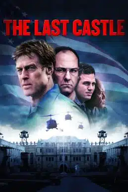 The Last Castle (2001) กบฏป้อมทมิฬ