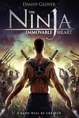 The Ninja Immovable Heart (2014) โคตรนินจา..ฆ่าไม่ตาย