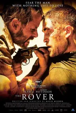 The Rover (2014) ดุกระแทกเดือด