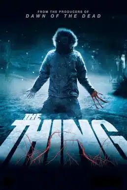 The Thing (2011) แหวกมฤตยู อสูรใต้โลก