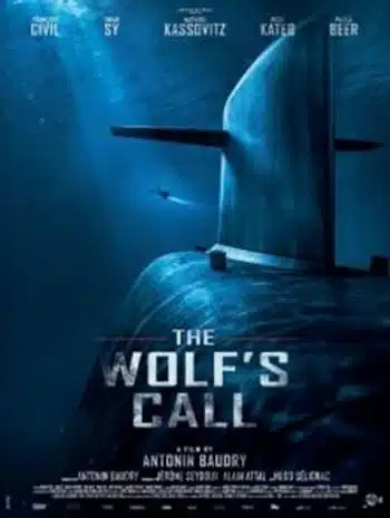 The Wolf’s Call (2019) ยุทธการฝ่าวิกฤติมหันตภัยใต้น้ำ