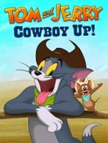 Tom and Jerry Cowboy Up! (2022)