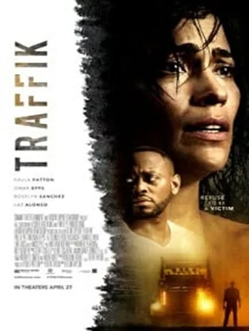 Traffik (2018) อำนาจอิทธิพลมืด