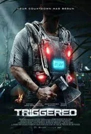 Triggered (2020) นับเวลารอด