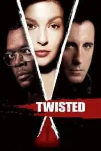 Twisted (2004) พลิกปริศนา ฆ่าซ่อนปม