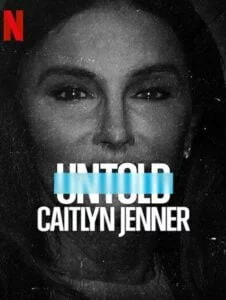 Untold Caitlyn Jenner (2021) เคทลิน เจนเนอร์