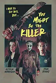 You Might Be the Killer (2018) หวีดสยอง เชือดลั่นแคมป์